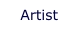 Artist